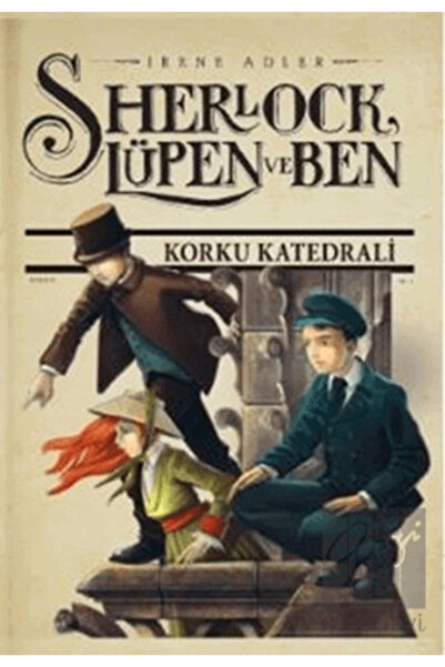 Doğan Çocuk Sherlock Lüpen ve Ben 4: Korku Katedrali