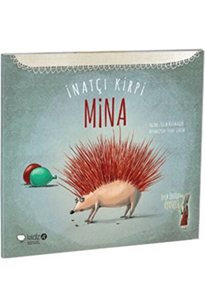 Genel Markalar LEYLA FONTEN SERİSİ-3 İNATÇI KİRPİ MİNA