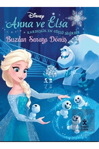 Doğan Egmont Yayıncılık Disney Anna ve Elsa Buzdan Saraya Dönüş