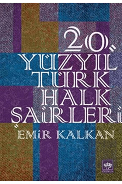 Ötüken Neşriyat 20. Yüzyıl Türk Halk Şairleri