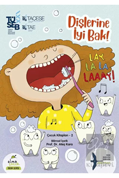 ELMA Yayınevi Dişlerine İyi Bak!
