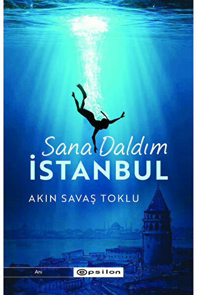 Epsilon Yayınevi Sana Daldım İstanbul