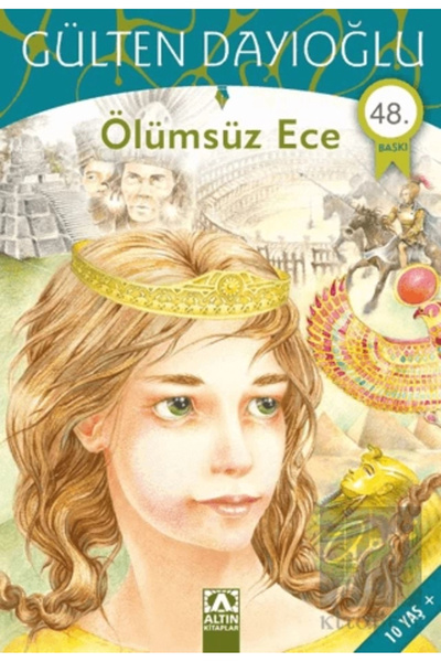Altın Kitaplar Ölümsüz Ece Gülten Dayıoğlu