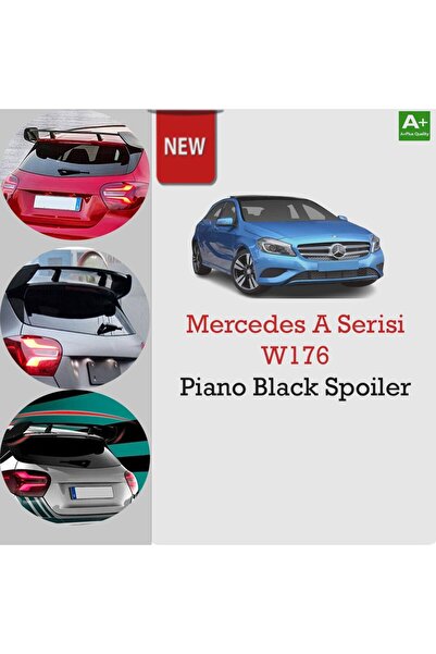Niken Mercedes W176 A Serisi Spoiler Kanat Piano Black A180-A200-A260 Uyumlu