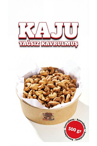 ÇITLAT ÇEREZ SHOP Yağsız Kavrulmuş Kaju 500 Gr