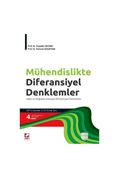 Mühendislikte Diferansiyel Denklemler Sabit Ve Değişken Katsayılı Diferansiyel Denklemler