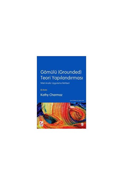 Seçkin Yayıncılık Gömülü Grounded Teori Yapılandırması Nitel Analiz Uygulama ...