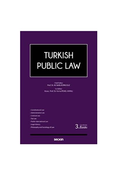 Seçkin Yayıncılık Turkish Public Law (3. Baskı) M.Refik Korkusuz 2021/02