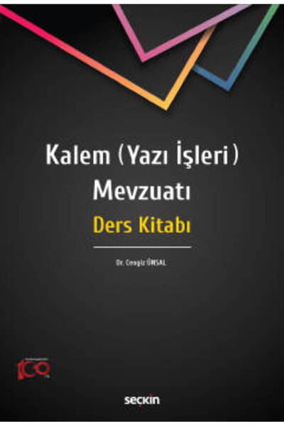 Seçkin Yayıncılık Kalem (Yazı İşleri) Mevzuatı Ders Kitabı Dr. Cengiz Ünsal 1...