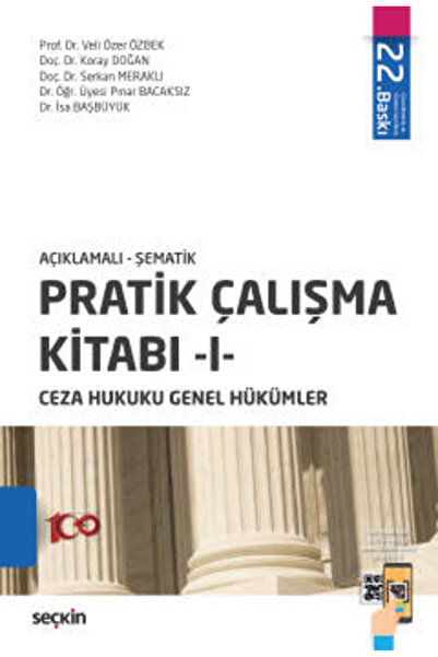 Seçkin Yayıncılık Açıklamalı - Şematik Pratik Çalışma Kitabı - I, Ceza Hukuku...