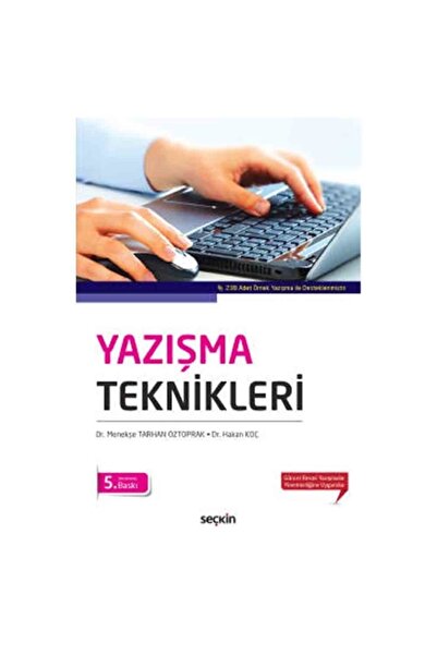 Seçkin Yayıncılık Yazışma Teknikleri 5.Baskı Hakan Koç 2022/03