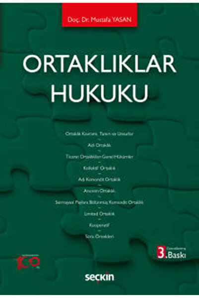 Seçkin Yayıncılık Ortaklıklar Hukuku Doç. Dr. Mustafa Yasan 2. Baskı, Mart 2023