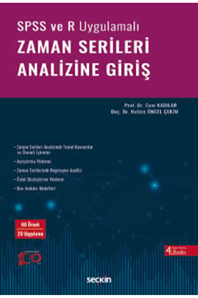 Seçkin Yayıncılık SPSS ve R Uygulamalı Zaman Serileri Analizine Giriş Prof. D...