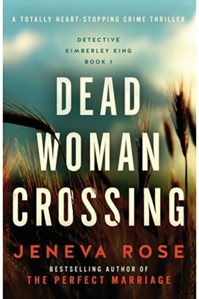 Bookouture Dead Woman Crossing: Un thriller polițist extrem de palpitant