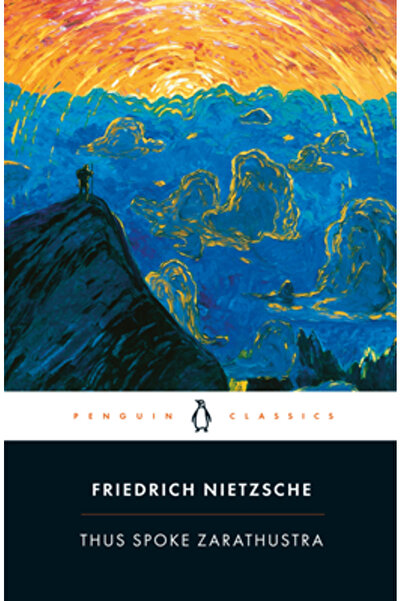 Penguin Books Thus Spoke Zarathustra: A Book for Everyone and No One