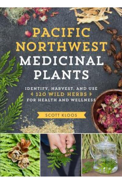 Cambridge Univ Pr Plante medicinale din Pacificul de Nord-Vest: Identificați,...