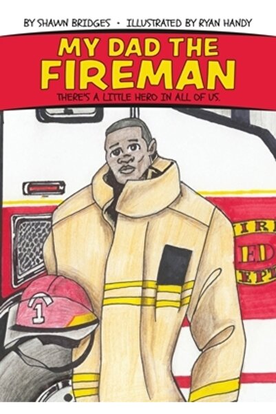 Xulon Pr Tatăl meu, pompierul