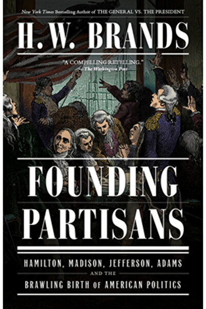 Vintage Partizanii fondatori: Hamilton, Madison, Jefferson, Adams și nașterea...
