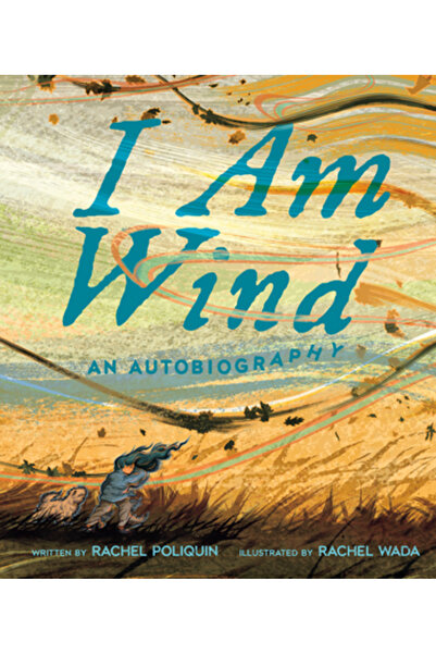 Tundra Books Inc Eu sunt vântul: o autobiografie