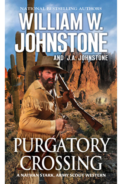 Pinnacle Books Purgatory Crossing: A Nathan Stark, Army Scout Western