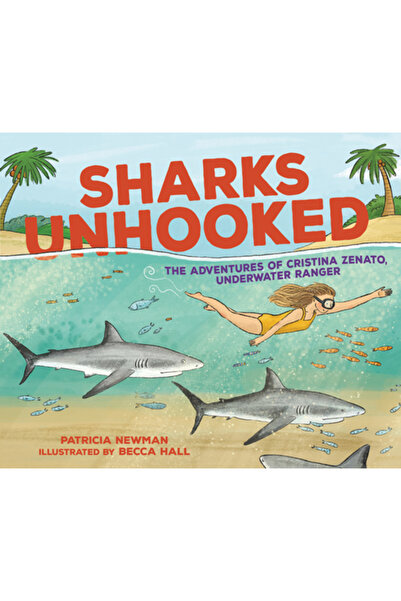 Millbrook Pr Rechinii dezlănțuiți: Aventurile Cristinei Zenato, ranger subacv...