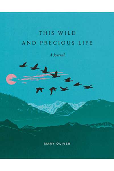 Potter Clarkson N Această viață sălbatică și prețioasă: un jurnal