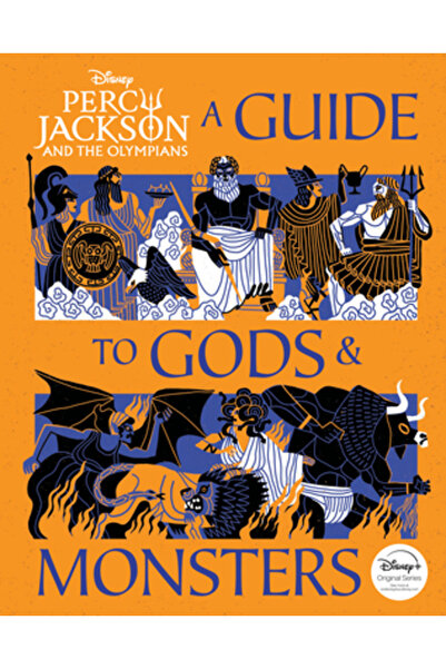 Disney Pr Percy Jackson and the Olympians: A Guide to Gods & Monsters
