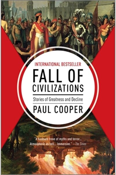 Hanover Square Prăbușirea civilizațiilor: Povești despre măreție și declin