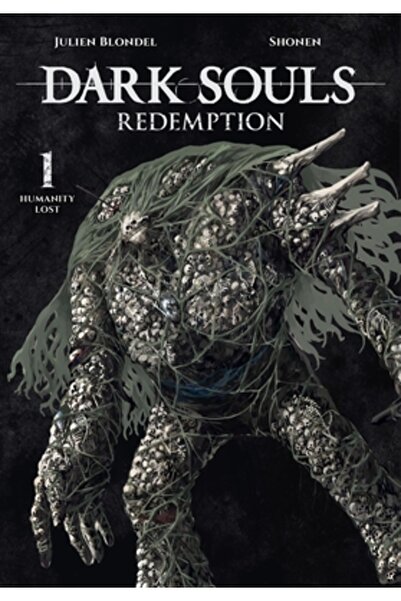 Yen Pr Dark Souls: Răscumpărarea, Vol. 1 (Manga): Umanitatea Pierdută