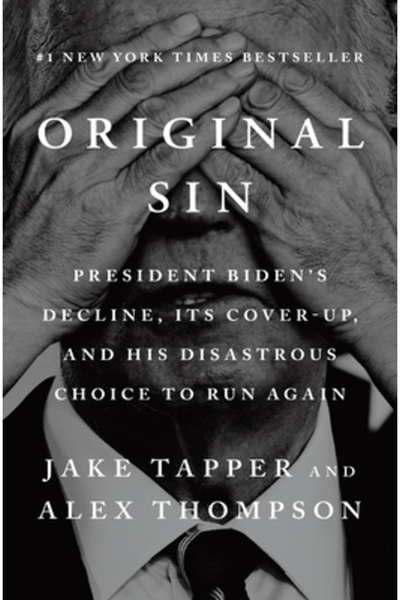 Penguin Pr Păcatul originar: declinul președintelui Biden, mușamalizarea acestuia și alegerea sa dezastruoasă de a candida din nou