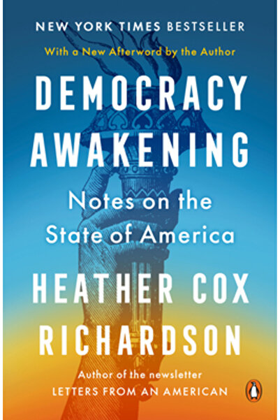 Penguin Group Democracy Awakening: Notes on the State of America