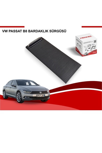 Menhec Otomotiv VW Passat B8 Bardaklık Sürgüsü siyah