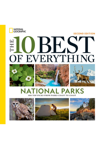 Natl Geographic Soc Cele mai bune 10 parcuri naționale, ediția a 2-a: 800 de ...