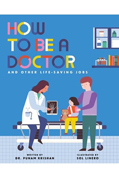 Nosy Crow How to Be a Doctor and Other Life-Saving Jobs