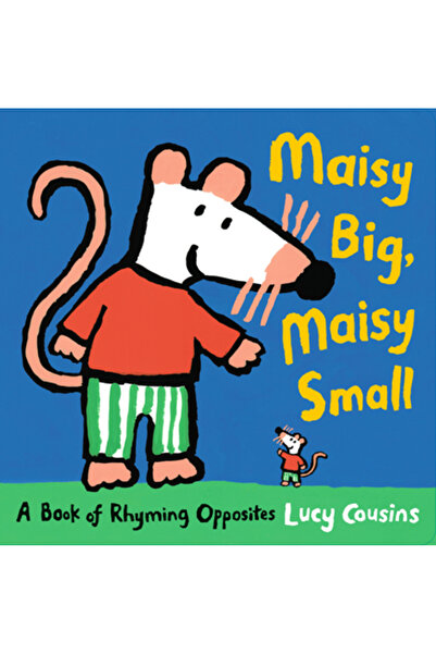 Candlewick Books Maisy Big, Maisy Small: O carte de contrarii care rimează