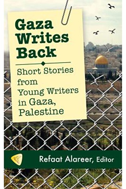 Univ Pr Of Florida Gaza răspunde: Povestiri scurte de la tineri scriitori din...