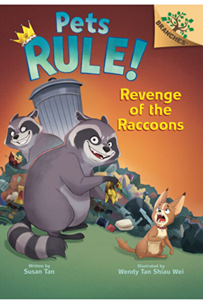 Scholastic Răzbunarea ratonilor: O carte despre ramuri (Animalele de companie conduc! #7)