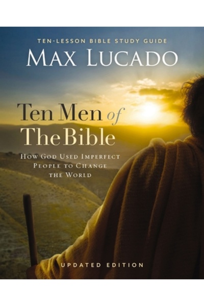 Thomas Nelson Pub Zece oameni ai Bibliei - Ediție actualizată: Cum a folosit ...