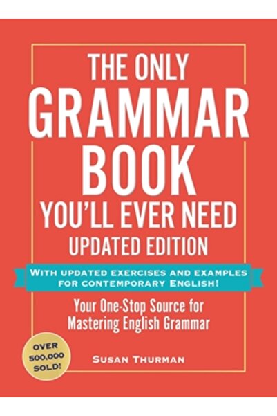 Adams Media The Only Grammar Book You'll Ever Need, Updated Edition: Your One...