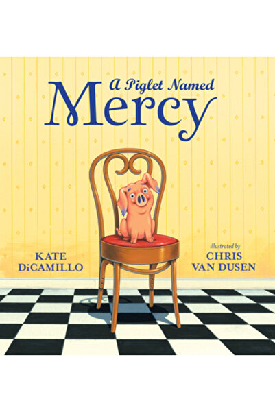 Candlewick Books Un purceluș pe nume Mercy