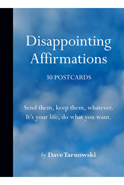 Chronicle Books Afirmații dezamăgitoare: 30 de cărți poștale