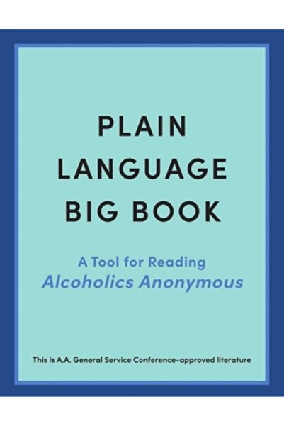 Hazelden Pub Cartea mare în limbaj simplu: un instrument pentru citirea Alcoo...