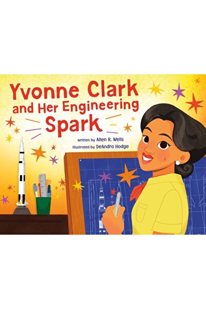 Farrar Strauss & Giroux Yvonne Clark și scânteia ei inginerească