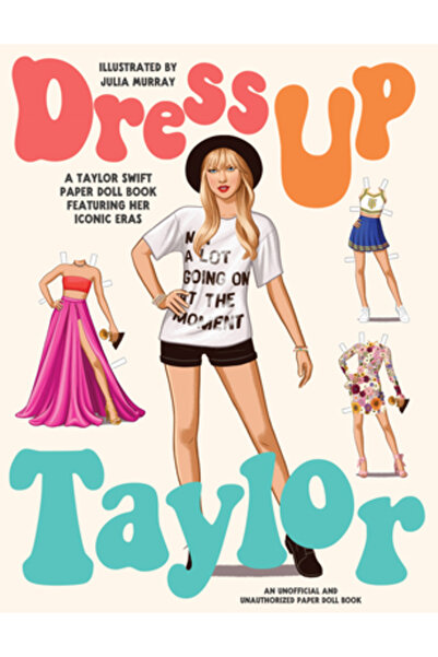 Smith Street Books Îmbrăcați-o pe Taylor: O carte cu păpușile Taylor Swift di...