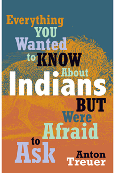 Minnesota Historical Soc Pr Tot ce ai vrut să știi despre indieni, dar ți-a f...