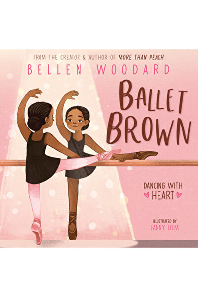 Scholastic Baletul Brown (Cartea ilustrată originală Bellen Woodard #2)