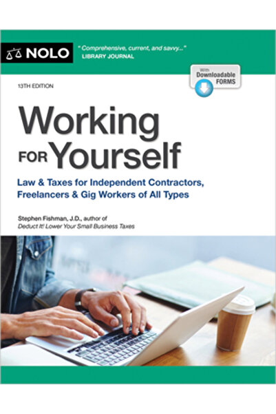 Nolo Pr Lucrul pe cont propriu: Lege și impozite pentru contractori independe...