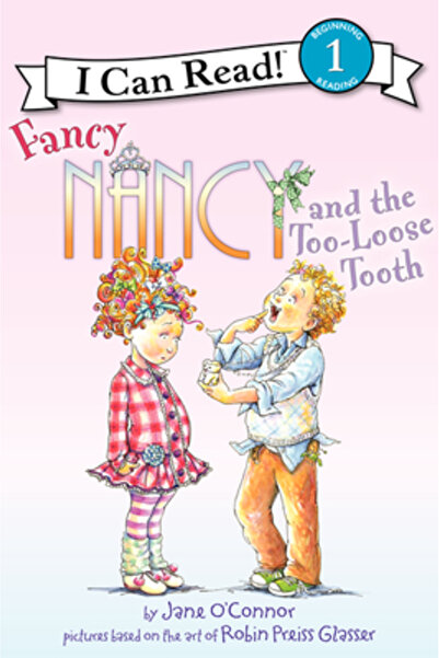 Harper Collins Fancy Nancy and the Too-Loose Tooth