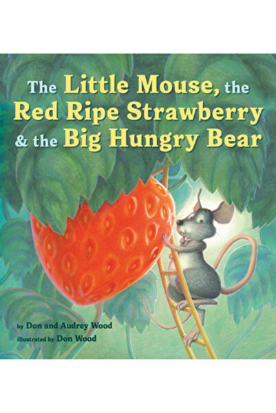 Houghton Mifflin Șoricelul, căpșuna roșie coaptă și ursul mare și flămând