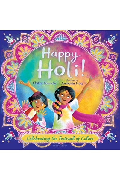 Bloomsbury Holi fericit!: Sărbătorim Festivalul Culorilor